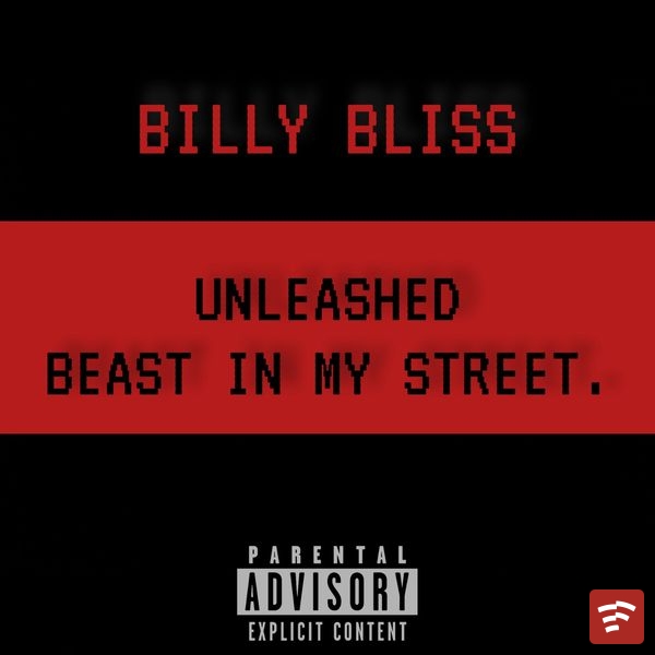 Unleashed Beast In My Street (documentary) Mp3 Download