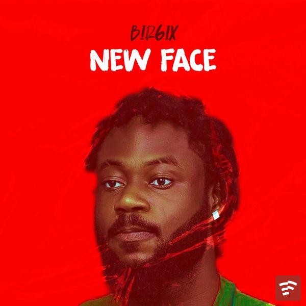 NEW FACE Mp3 Download