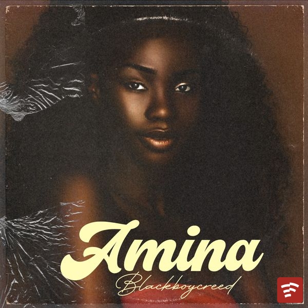 Blackboycreed – Amina Mp3 Download