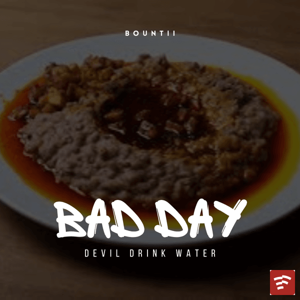 Bad Day DDW Mp3 Download