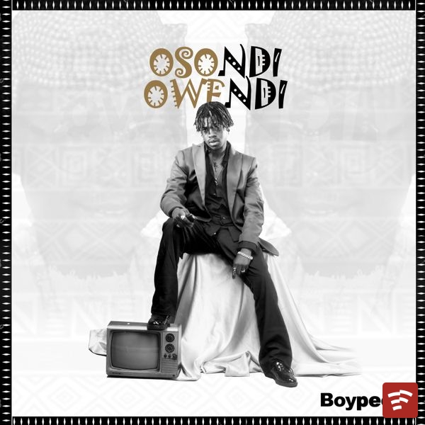 BoyPee - Osondi Owendi Mp3 Download