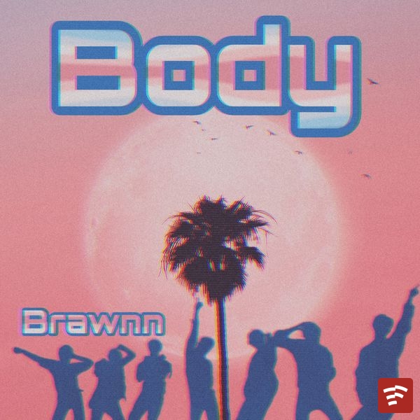 Body Mp3 Download