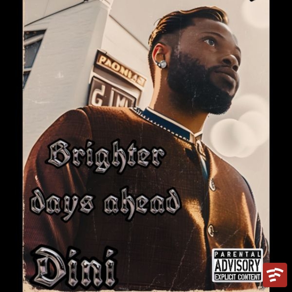 Dini Brighter days ahead EP