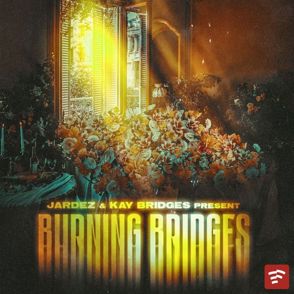 Jardez Burning Bridges EP