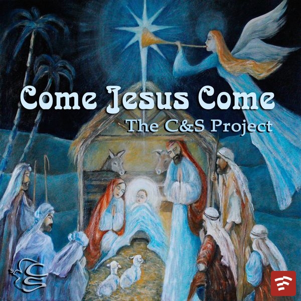 COME JESUS COME Mp3 Download