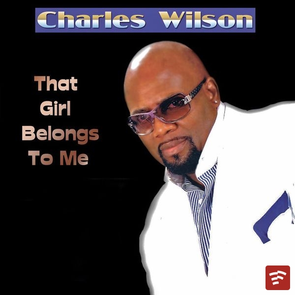 Charles Wilson – Give Me Your Love Mp3 Download