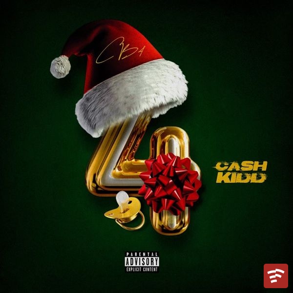 Cash Kidd Christmas Baby 4 Album