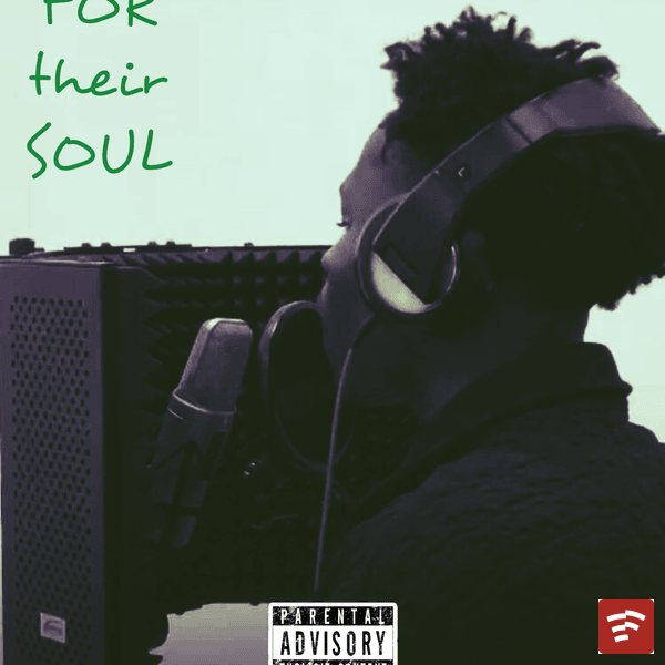 For Their Soul Mp3 Download