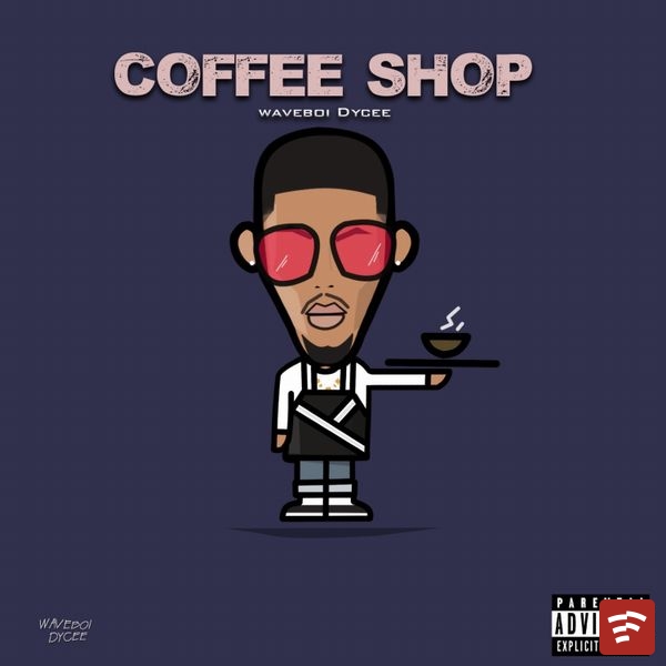 Waveboi Dycee Coffee Shop EP