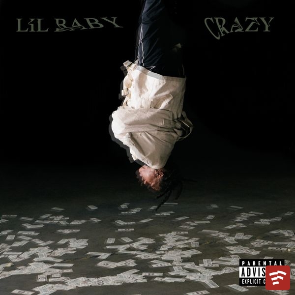 Lil Baby Crazy EP