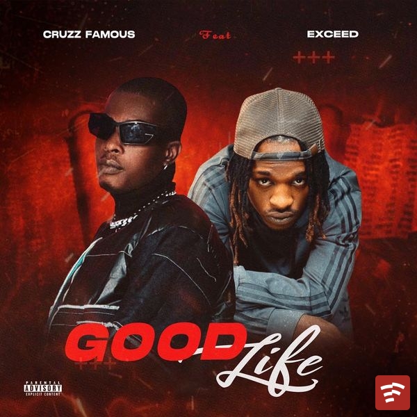 Good Life Mp3 Download