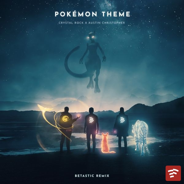 Pokémon Theme(BETASTIC Remix) Mp3 Download
