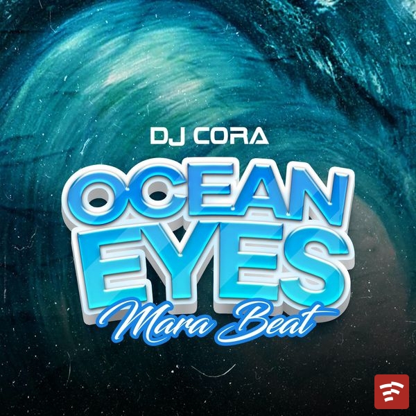 Ocean Eyes Mara Mp3 Download
