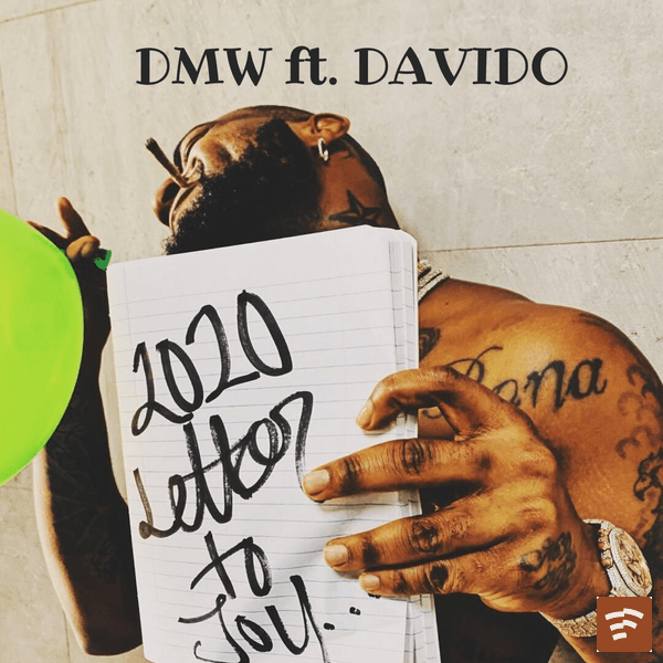 DMW - 2020 Letter To You ft. Davido