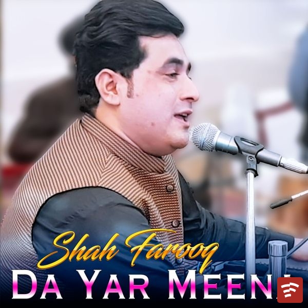 Shah Farooq Da Yar Meenab Album