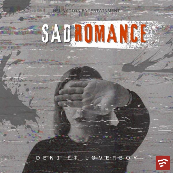 SAD ROMANCE Mp3 Download