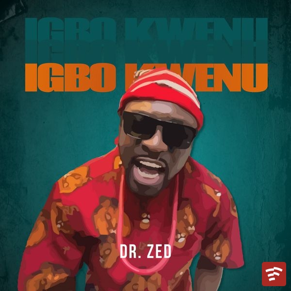 Igbo Kwenu (Revival) Mp3 Download