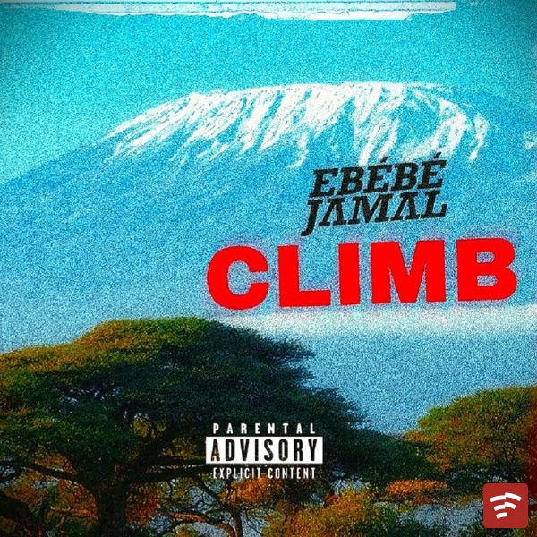 Ebebé Jamal - CLiMB Mp3 Download