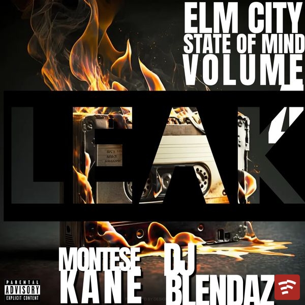 Montese Kane Elm City State Of Mind Vol.4 [ LEAK - NO DJ] Album