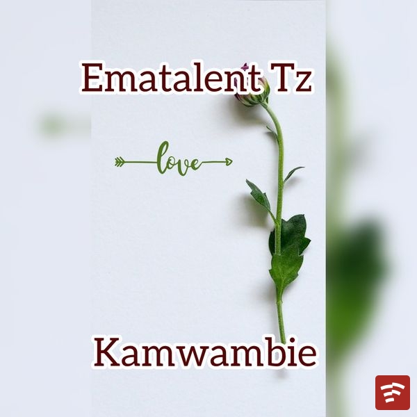 Kamwambie Mp3 Download