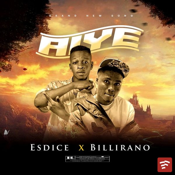 Esdice – Aiye ( Life ) ft. Billirano