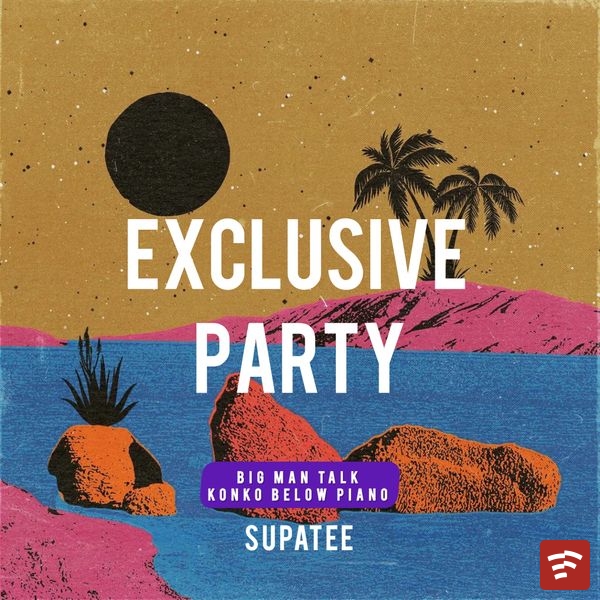 SupaTee Exclusive Party EP