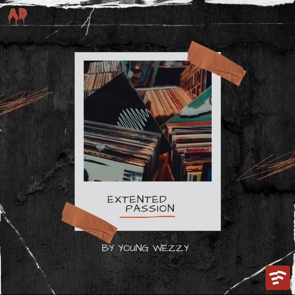 Young wezzy Extended passion EP