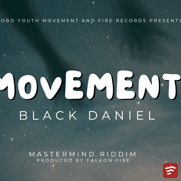 Black Daniel   Movement (Pro   Falkon Fire Mw) Mp3 Download
