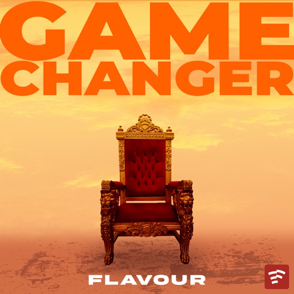 Game Changer (Dike) Mp3 Download