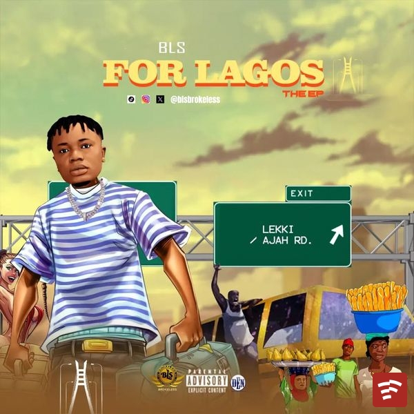 BLS Brokeless For Lagos EP