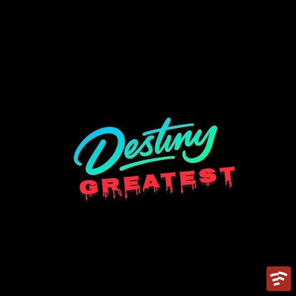Destiny Mp3 Download