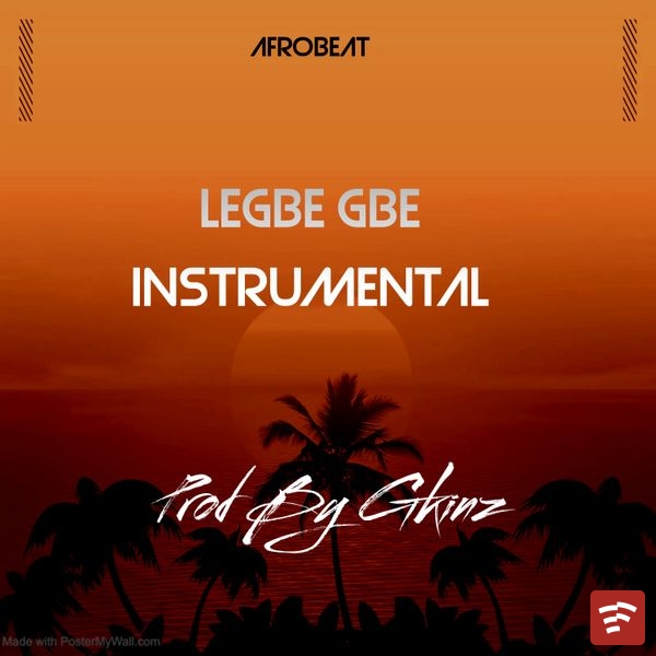 Legbe Gbe Instrumental Mp3 Download