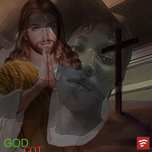 GOD GOT US Mp3 Download