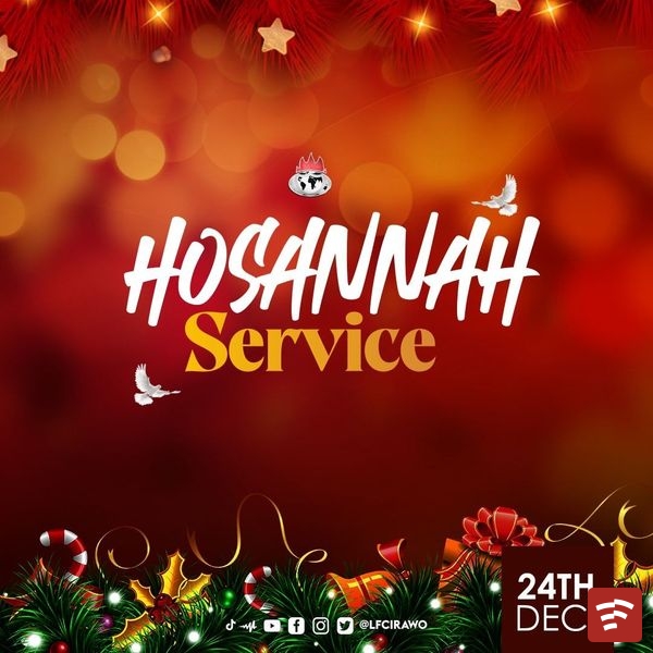 LIVING FAITH CHURCH IRAWO HOSANNAH SERVICE Album