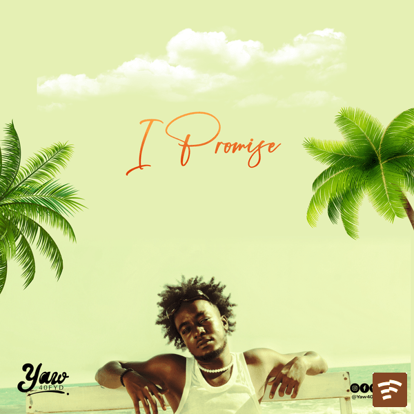 Yaw40fyd I Promise EP