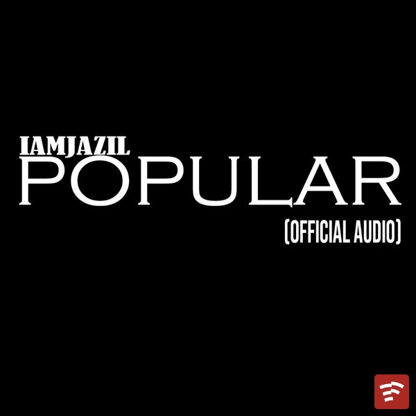 Popular (OFFICIAL AUDIO) Mp3 Download