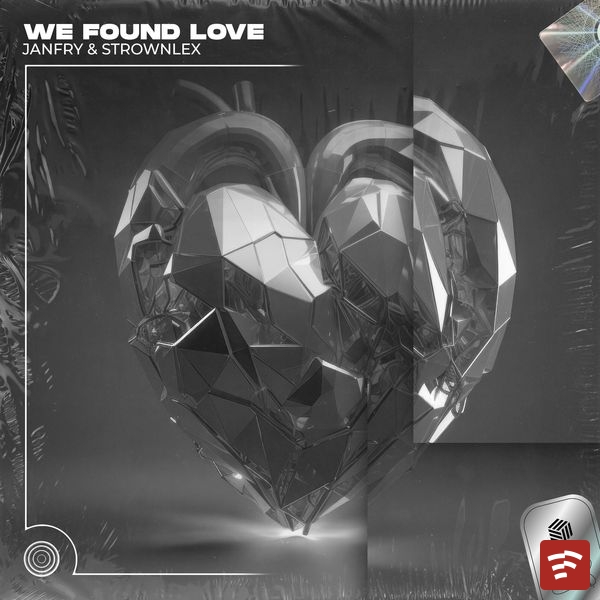We Found Love (Techno Remix) Mp3 Download