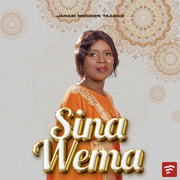 Sina Wema Mp3 Download