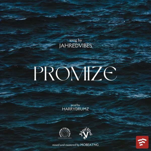 JahredVibes   Promize Mp3 Download