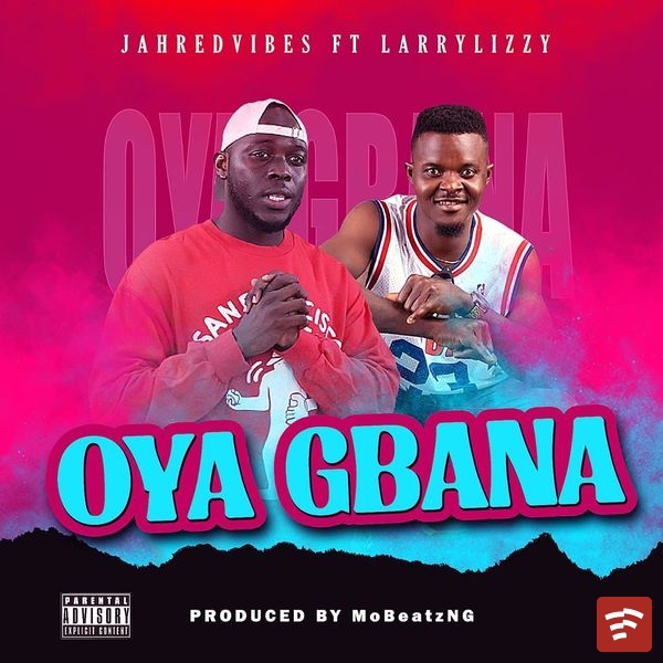 Oya Gbana Mp3 Download