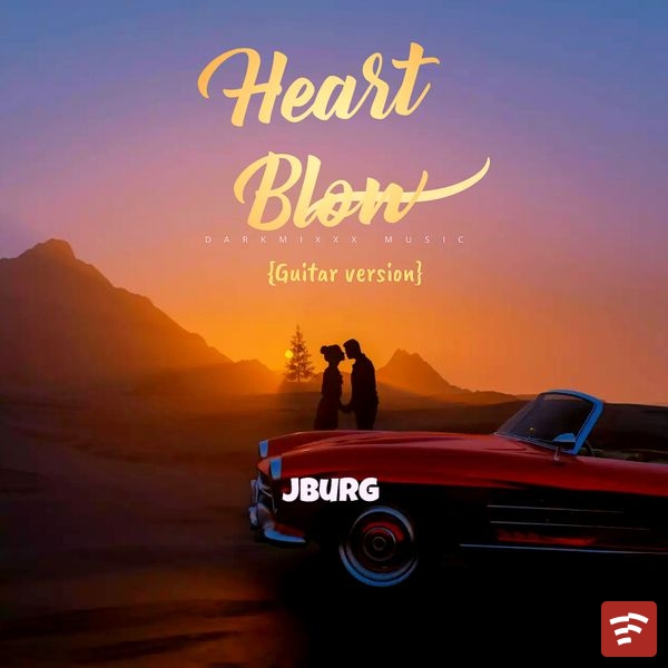 HEART BLOW Mp3 Download