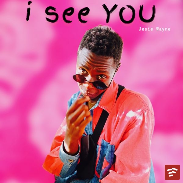 I See You Mp3 Download