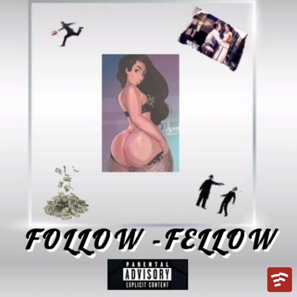 FOLlow-FOllow Mp3 Download