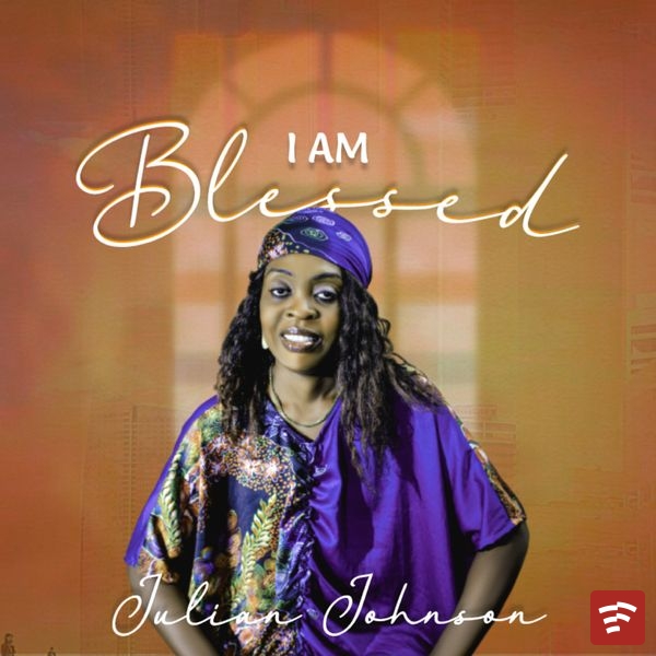 I Am Blessed Mp3 Download