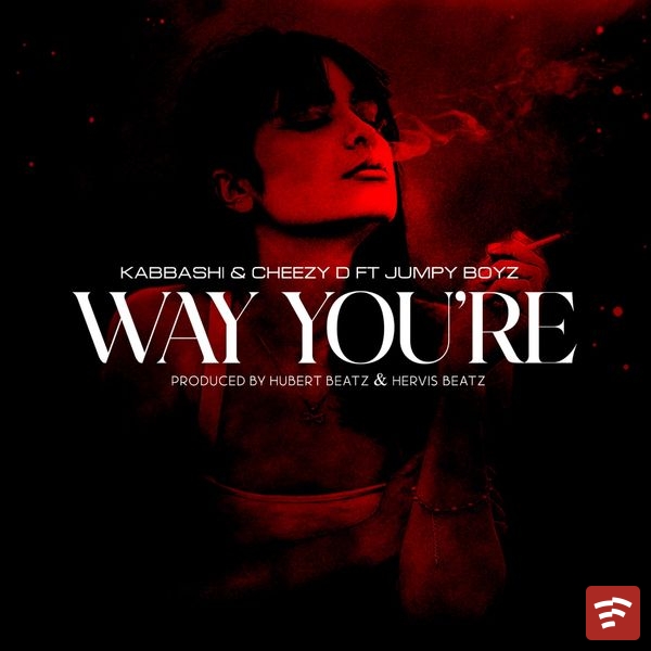 WAY YOU ARE Mp3 Download