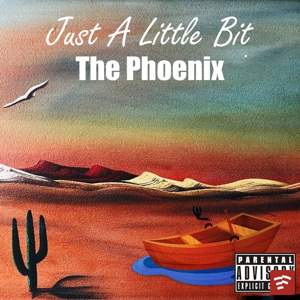 The Phoenix Just A Little Bit (L.P) Album