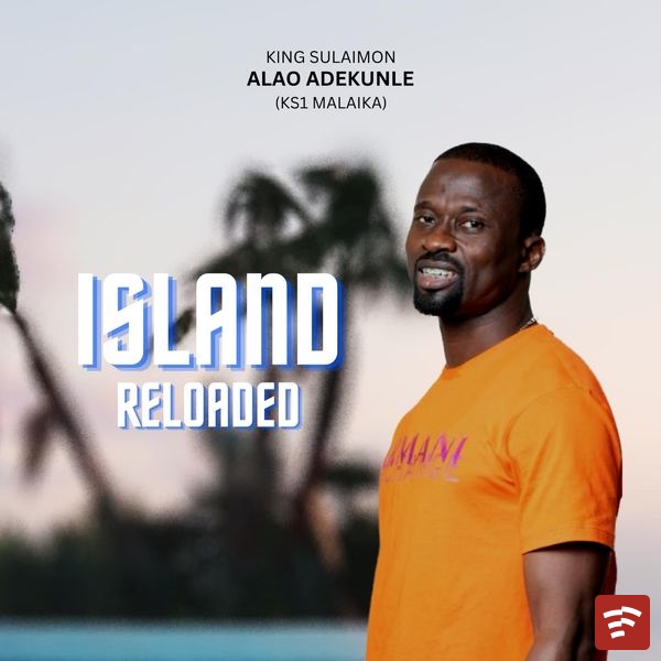 Island Reloaded Mp3 Download