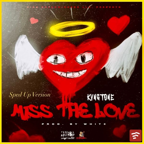 Miss The Love (Sped Up) Mp3 Download