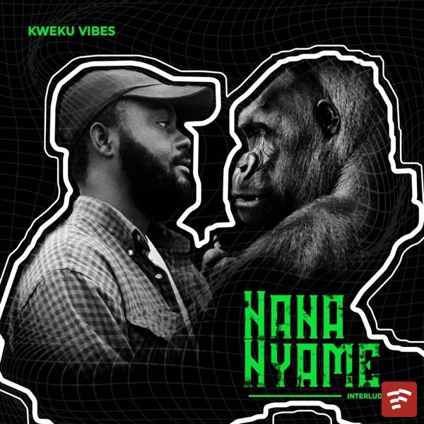 Nana Nyame Mp3 Download