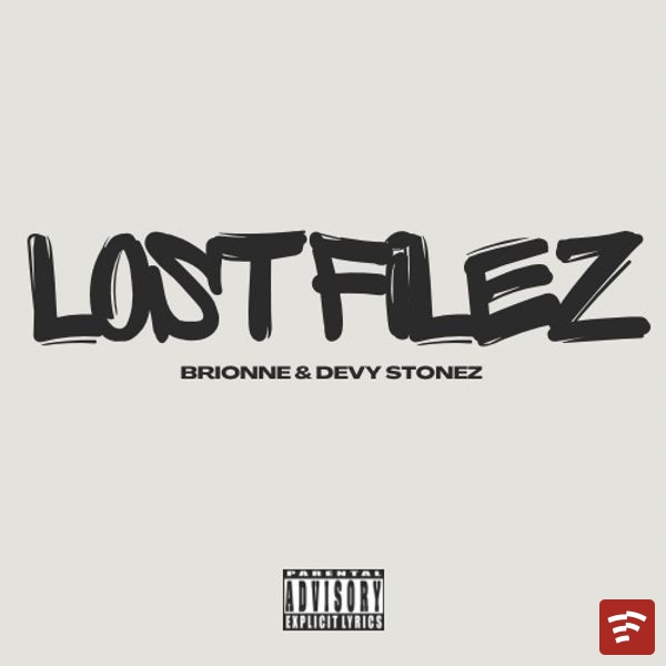 BRIONNE LOST FILEZ EP